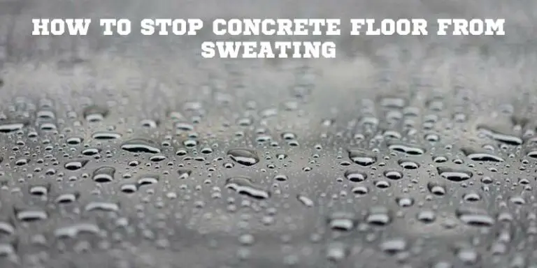 how-to-stop-concrete-floor-from-sweating-floor-nut